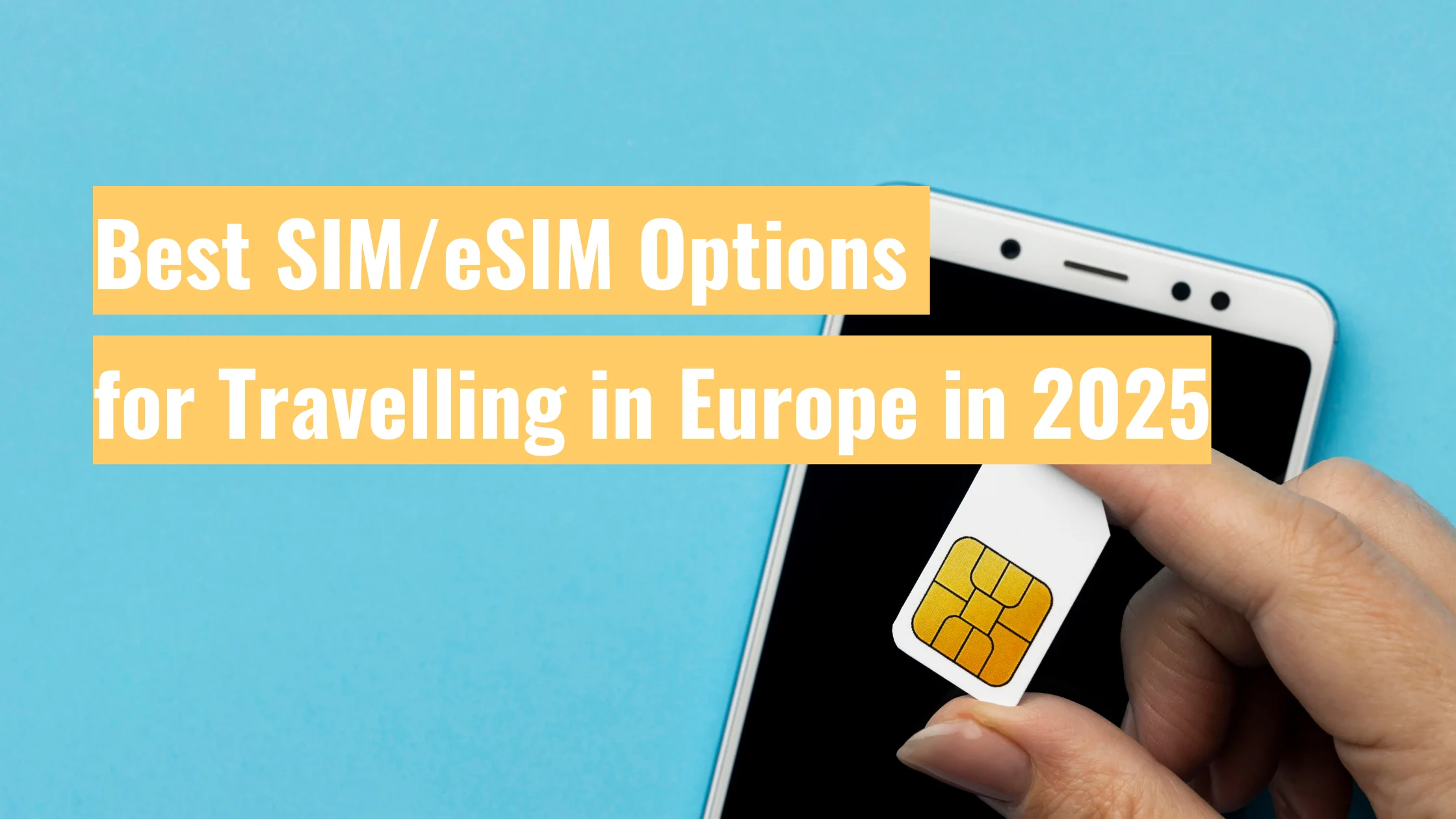 Best eSIM for Europe: For Short European Trips
